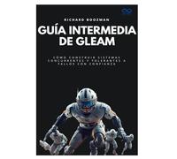 Guía intermedia de Gleam: Cómo construir sistemas concurrentes y tolerantes a fallos con confianza: 37
