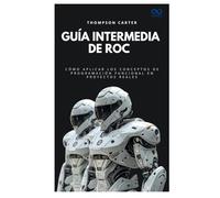 Guía intermedia de Roc: Cómo aplicar los conceptos de programación funcional en proyectos reales