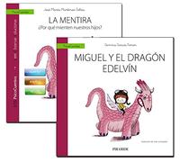 Guía "La mentira" ; Miguel y el dragón Edelvín