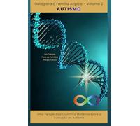 Guia Para a Família Atípica - Volume 2: Autismo