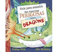 Guía para amantes das mascotas perigosas Versión Dragóns
