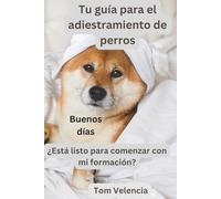 Guía para el adiestramiento de perros