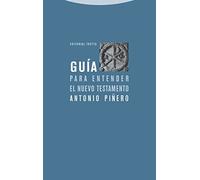 Guía para entender el Nuevo Testamento