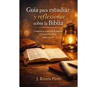 Guía para estudiar y reflexionar sobre la Biblia
