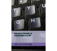 Guía para la tributación de criptomonedas en el IRPF