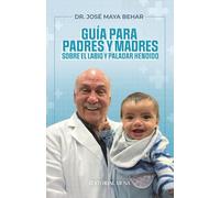 Guía para Padres y Madres sobre el Labio y Paladar Hendido