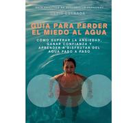 Guia para perder el miedo al agua