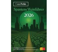 Guía Peñín Spaniens Weinführer 2026