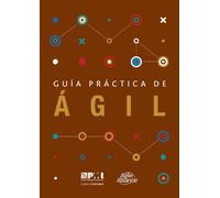 Guâa prâctica de âgil (Spanish edition of Agile practice guide) (Tascabile)