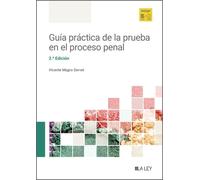 Guía práctica de la prueba en el proceso penal