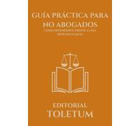 GUÍA PRÁCTICA PARA NO ABOGADOS: COMO DEFENDERTE FRENTE A UNA DENUNCIA FALSA