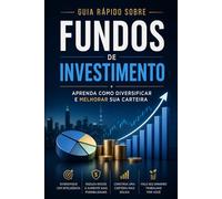 Guia rápido sobre fundos de investimentos