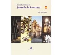 Guía turística de Jerez de la Frontera