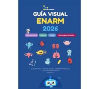 Guía Visual ENARM 2026: Algoritmos, Puntos Clave y Decisiones Clínicas para tu preparación médica