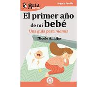 GuíaBurros El primer año de mi bebé: Una Guía para mamis: 44