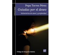 Guiadas por el deseo: Itinerarios de amor y projimidad: 500