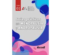 GUÍAS PRACTICAS EN MENOPAUSIA Y ANDROPAUSIA