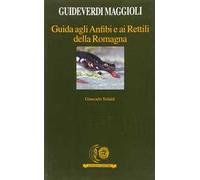 Guida agli anfibi e ai rettili della Romagna