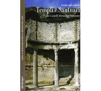 Guida agli antichi templi e santuari dei Castelli Romani e Prenestini