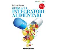 Guida agli integratori alimentari