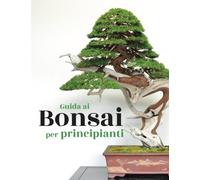 Guida ai Bonsai per principianti