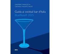 Guida ai cocktail bar d'Italia. BlueBlazeR 2025
