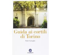 Guida ai cortili di Torino