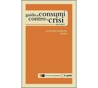 Guida ai cosumi contro la crisi dalla A alla Z