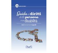Guida ai diritti delle persone con disabilità - 2017 - Cuzzolin