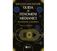 Guida ai fenomeni medianici