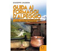 Guida ai formaggi d'alpeggio