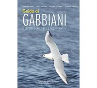 Guida ai gabbiani d'Europa, Nord Africa e Medio Oriente. Ediz. a colori