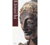 Guida ai luoghi degli Etruschi