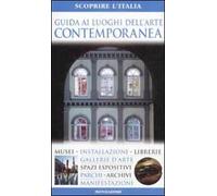 Guida ai luoghi dell'arte contemporanea