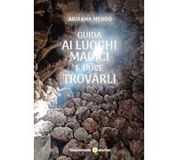 Guida ai luoghi magici e dove trovarli