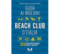 Guida ai migliori beach club d'Italia