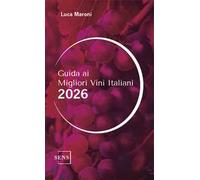 Guida ai migliori vini italiani 2026