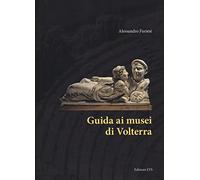 Guida ai musei di Volterra