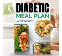 Guida Ai Pasti Sani | Piano Pasti A Basso Contenuto Di Carboidrati Per Glicemia Con Ricette | Diario Grafico per Monitoraggio Nutrizionale per Adulti Prediabetici