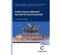 Guida ai procedimenti speciali in materia penale