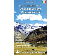 Guida ai sentieri della Valle d'Aosta occidentale - Zavatta Luca
