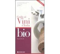 Guida ai vini d'Italia bio 2007