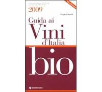 Guida ai vini d'Italia bio 2009