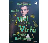 Guida ai vizi e alle virtù per giovani gentiluomini-Guida ai pizzi e alla pirateria per giovani gentildonne