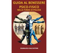 guida al benessere psicofisico nelle forze di polizia