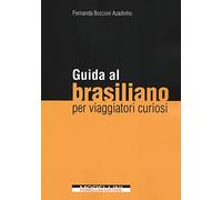 Guida al brasiliano per viaggiatori curiosi