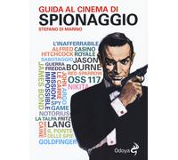 Guida al cinema di spionaggio - Di Marino Stefano