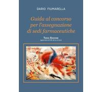 Guida al concorso per l'assegnazione di sedi farmaceutiche. Terza Edizione