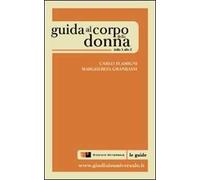 Guida al corpo della donna. Dalla A alla Z