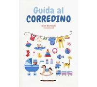 Guida al corredino. Ediz. illustrata